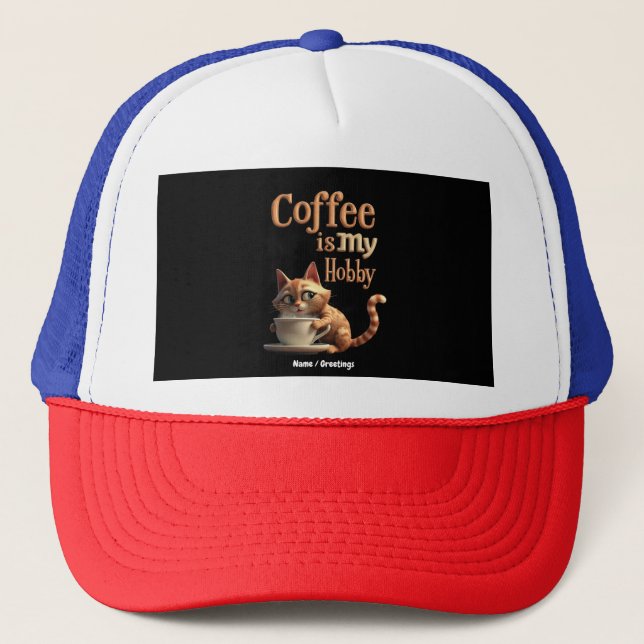 Kaffet Är Min Hobby En Blandning Av Passion Och Ko Keps (Framsida)