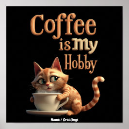 Kaffet Är Min Hobby En Blandning Av Passion Och Ko Poster
