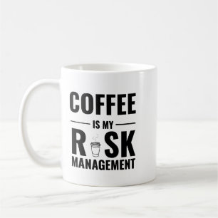 Kaffet Är Min Riskhantering — Muggdesign för Handl Kaffemugg