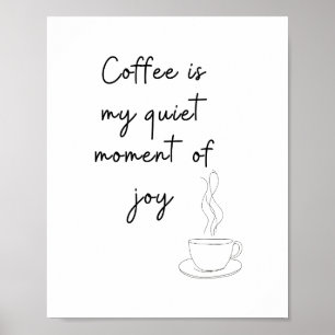 Kaffet Är Min Stilla Glädje – Minimalistisk Linje Poster