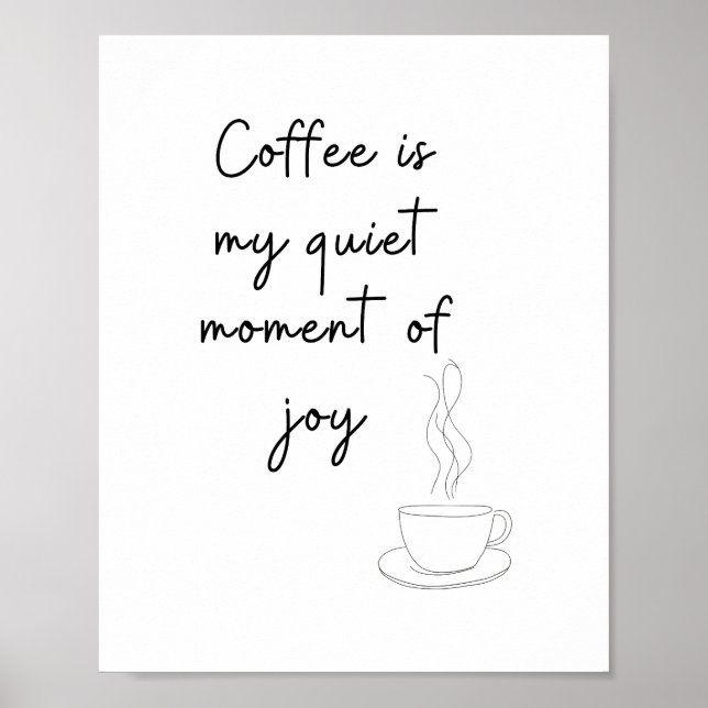 Kaffet Är Min Stilla Glädje – Minimalistisk Linje Poster (Framsidan)