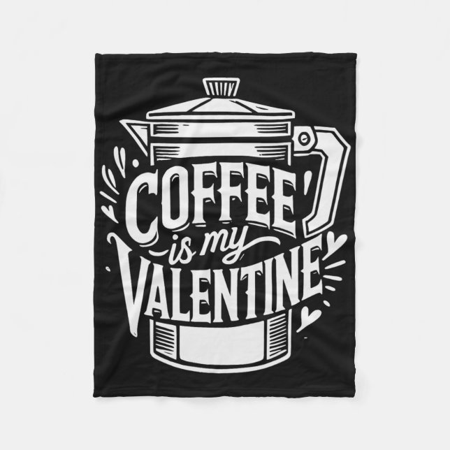 Kaffet Är Min Valentin  Fleecefilt (Framsidan)