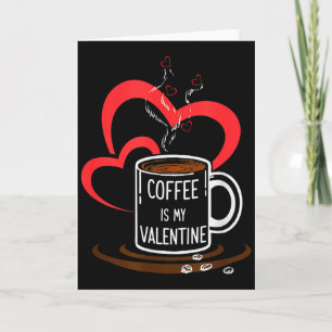 Kaffet är min valentin Kvinnor Män Par Make M Kort