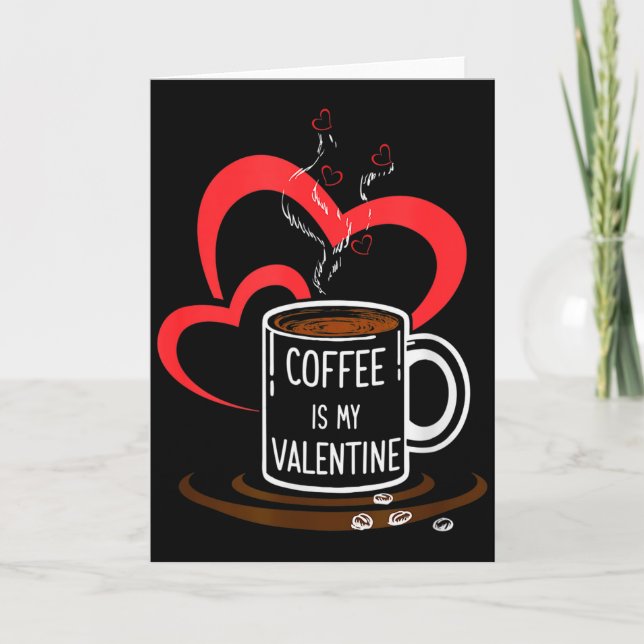 Kaffet är min valentin Kvinnor Män Par Make M Kort (Framsida)