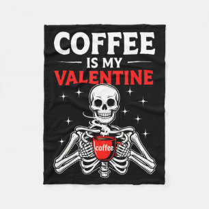 Kaffet Är Min Valentin Skelett Alla Hjärtans Dag K Fleecefilt