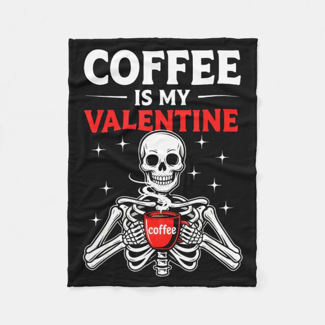 Kaffet Är Min Valentin Skelett Alla Hjärtans Dag K Fleecefilt (Framsidan)
