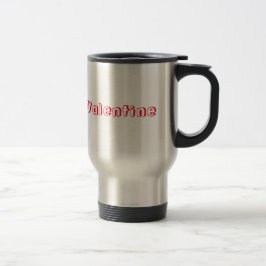 Kaffet är min Valentine Resemugg