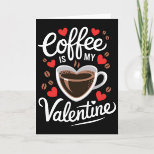 Kaffet Är Min Valentine Romantisk Design För Kaffe Kort