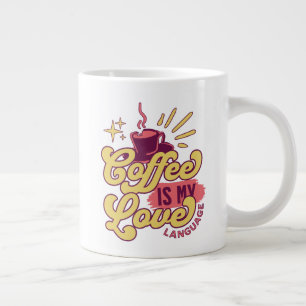 Kaffet är mitt KÄRLEK-språk Jumbo Mugg
