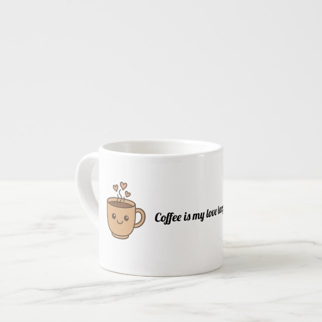 Kaffet Är Mitt Kärleksspråk  Espressomugg (Framsida vänster)