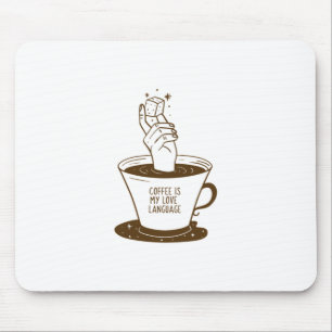 Kaffet är mitt kärleksspråk musmatta