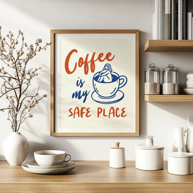 Kaffet är mitt Säkra Ställe - Mysigt, minimalistis Poster (Skapare uppladdad)
