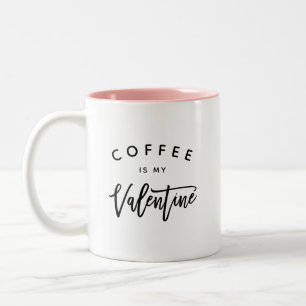 Kaffet är mitt Valentine-snåla Humor-skript Två-Tonad Mugg