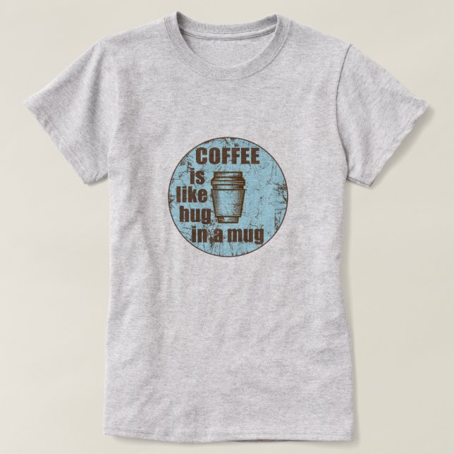 Kaffet är som krämen i en rolig drickare i mugg t shirt (Design framsida)