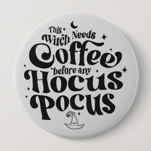 Kaffet behövs innan någon hocus Pocus. Knapp