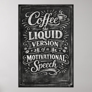 Kaffet Den Flytande Versionen Motiverande Tal Kons Poster