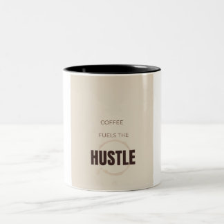 Kaffet Driver Hustlet Motivationsdryck För Kaffefa Två-Tonad Mugg