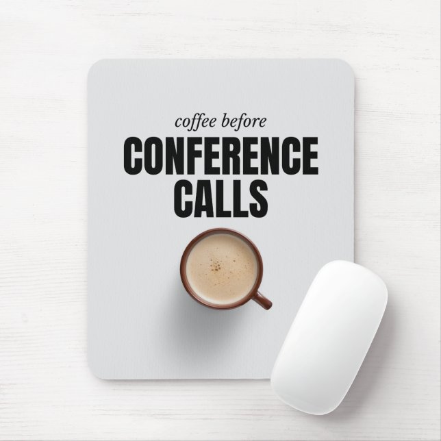 'Kaffet före konferenssamtal' Rolig arbetskamrat  Musmatta (Med mus)