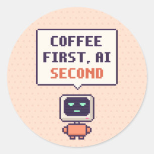 Kaffet först, AI sedan Rollig AI Pixel-dekal Runt Klistermärke