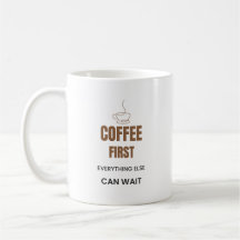 Kaffet Först Allt Annat Kan Vänta Roligt Kaffe