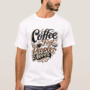Kaffet Först Människor Aldrig Roligt Introvert Kaf T Shirt