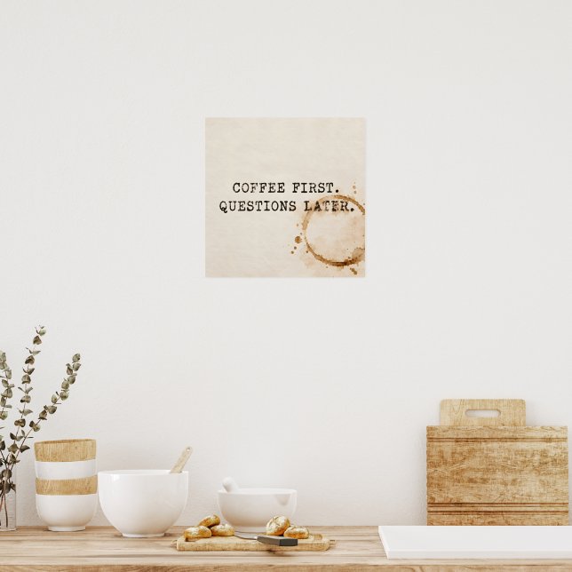 Kaffet först poster (Kök)