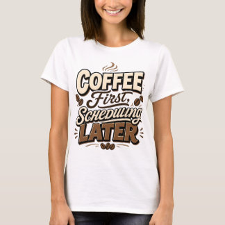 Kaffet Först Schemaläggning Senare Vintage Typogra T Shirt