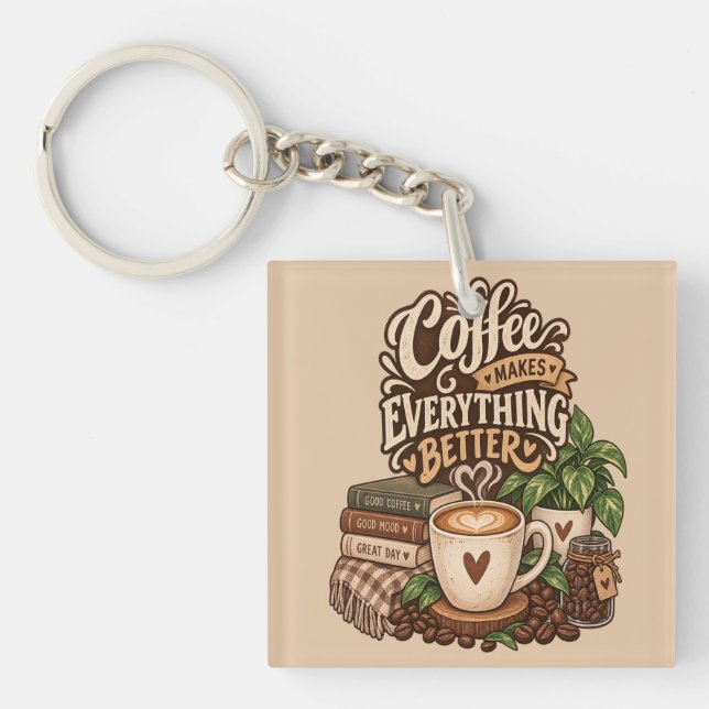 Kaffet Gör Allt Bättre – Mysig Kaffeälskare (Framsidan)