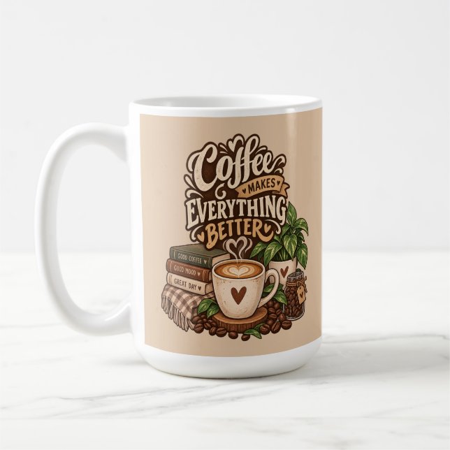 Kaffet Gör Allt Bättre – Mysig Kaffeälskare Kaffemugg (Vänster)