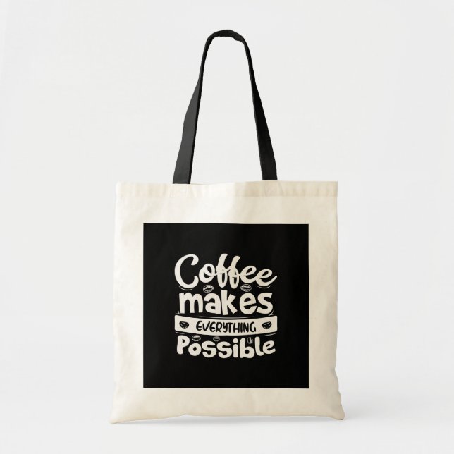 Kaffet gör allt möjligt tygkasse (Framsidan)