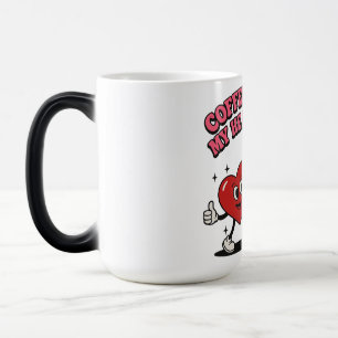 Kaffet gör mitt hjärta slånat magisk mugg