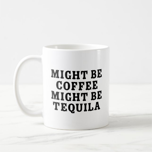 Kaffet kan vara tequila kaffemugg (Vänster)