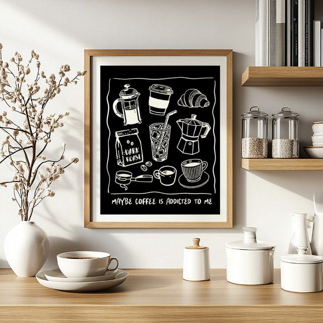 Kaffet kanske är Beroende för mig Mysigt, minimali Poster (Skapare uppladdad)