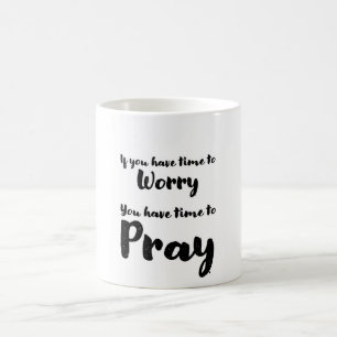 Kaffet mugg påminner oss om att sluta oroa oss och