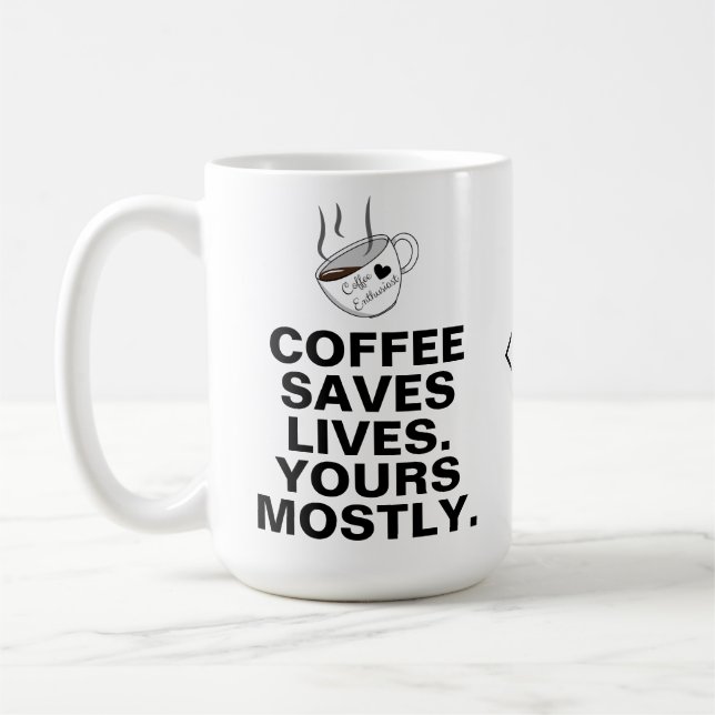 Kaffet Räddar Liv Ditt Mest: En Kaffefanatiker Kaffemugg (Vänster)