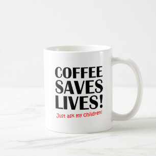 Kaffet Räddar Liv Rolig Mugg