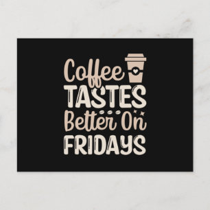 Kaffetasterna bättre på fredag vykort