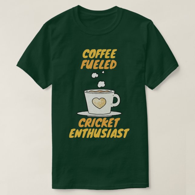 Kaffetdriven kricketentusiast t shirt (Design framsida)
