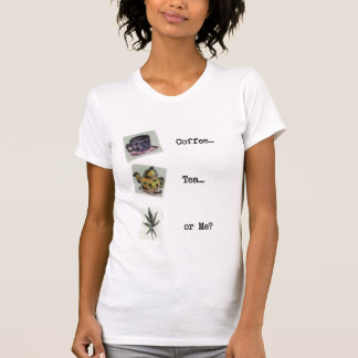 KaffeTea eller mig? Tee Shirt