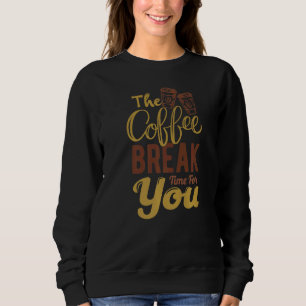 Kaffets avbrottstid för din morgonkaffe t shirt