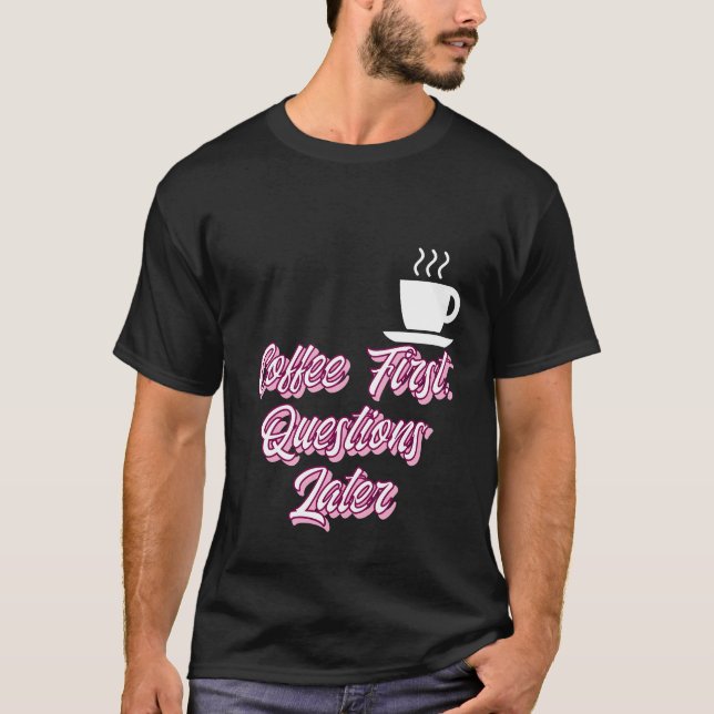 Kaffets första frågor senare t shirt (Framsida)