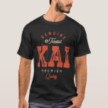Kai Namn Funny Personlig Birthday Kai T Shirt<br><div class="desc">Det här är en design med Äkta och Betrodd Kai-kvalitet. En coola närvarande för vänner eller familj vid namn Kai. Om ditt för- eller efternamn är Kai är det här produkten till dig. Närvarande i Kai i Valentines day.</div>