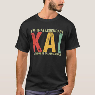 Kai Personal Namn First Namn Funny Kai Say Kai T Shirt