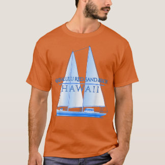 Kaihalulu Red Sand Beach Hawaii Nautical Sailing S T Shirt