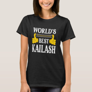 Kailash Personal Namn Funny First Namn World's Bes T Shirt