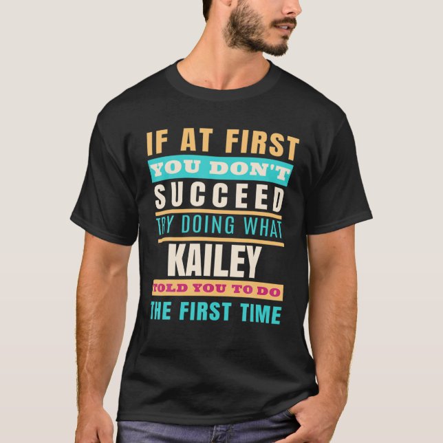 KAILEY Personlig Namn KAILEY First Namn T Shirt (Framsida)