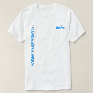 Kaiser Permanente Thrive T Shirt