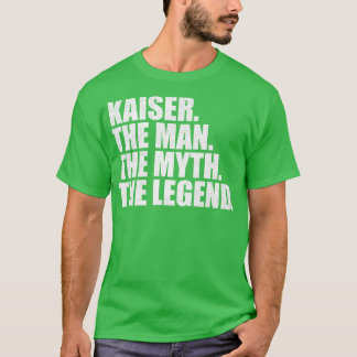 KaiserKaiser Namn Kaiser given namn T Shirt