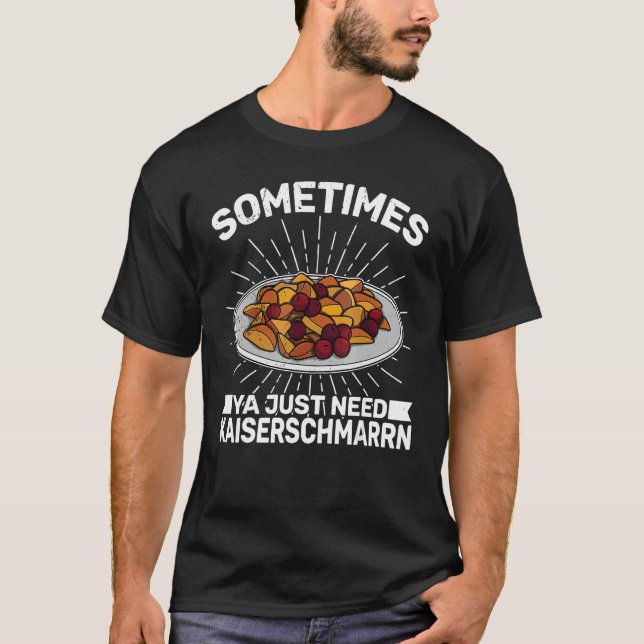 Kaiserschmarrn Pancakes Sweets Cuisine Austria_14 T Shirt (Framsida)