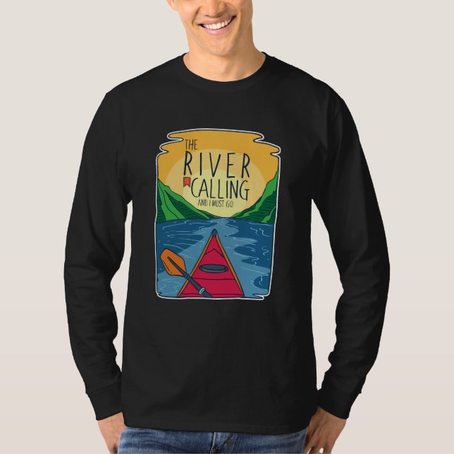 Kajaking - Floden kallar och jag måste gå T Shirt (Framsida)